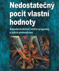 Nedostatečný pocit vlastní hodnoty – Röhr Heinz Peter
