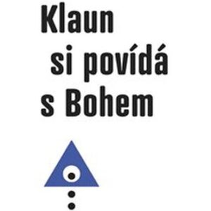 Klaun si povídá s Bohem - Jiří Suchý