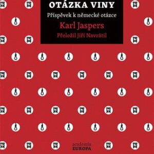 Otázka viny: Příspěvek k německé otázce - Karl Jaspers