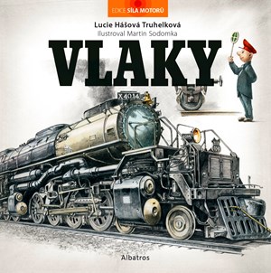 Vlaky - Lucie Hášová-Truhelková, Martin Sodomka