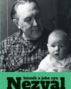 Nezval. Básník a jeho syn - Krystyna Wanatowiczová