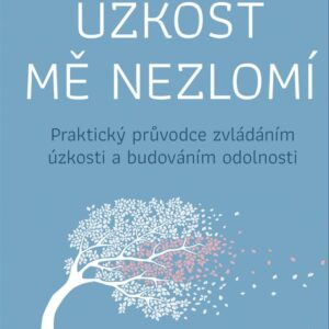 Úzkost mě nezlomí -  Robert Řeřicha
