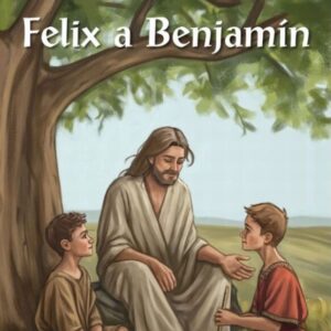 Felix a Benjamín - Horst Klaus Berg, Ulrike Weber