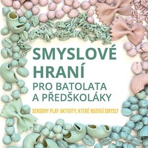 Smyslové hraní - Helena Nixová