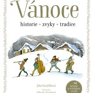 Vánoce - historie, zvyky, tradice