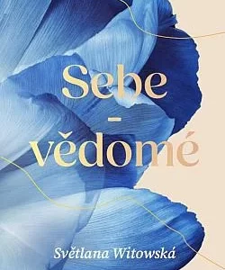 Sebe-vědomé - Světlana Witowská