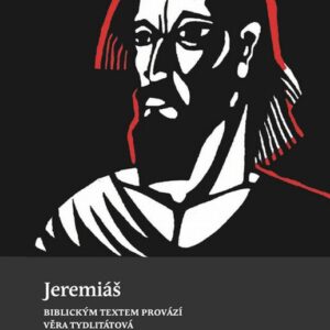 Jeremiáš - Věra Tydlitátová