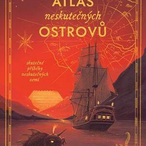 Atlas neskutečných ostrovů - Radek Malý, Adam Wolf