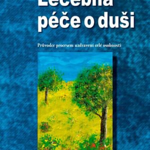 Léčebná péče o duši - Thomas Moore