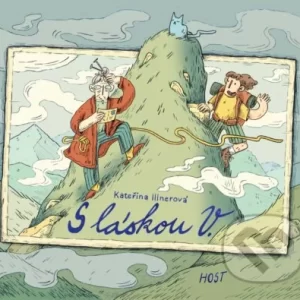 S láskou V. - Kateřina Illnerová