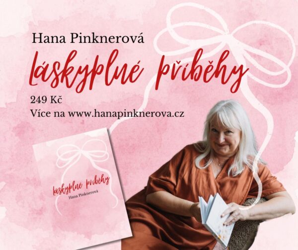 Láskyplné příběhy - Hana Pinknerová