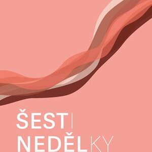 Šestinedělky - Eliška Kašparcová