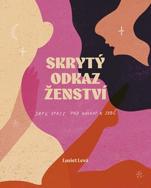 Skrytý odkaz ženství - Luiset Levá
