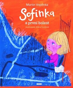 Sofinka a první bolest - Martin Vopěnka