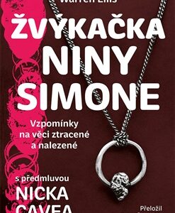 Žvýkačka Niny Simone - Warren Ellis