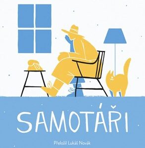 Samotáři - Mike Gayle