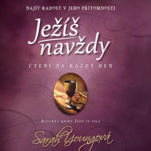 Ježíš navždy - Sarah Youngová