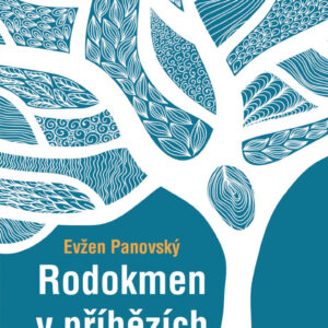 Rodokmen v příbězích - Evžen Panovský