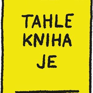 Tahle kniha je... Anežka Minaříková
