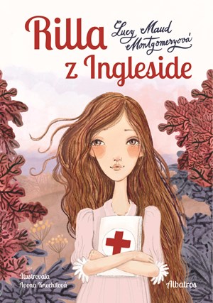 Rilla z Ingleside - Lucy Maud Montgomeryová